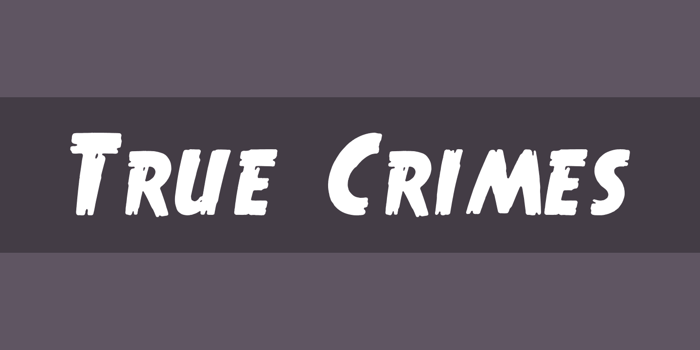 Font True Crimes